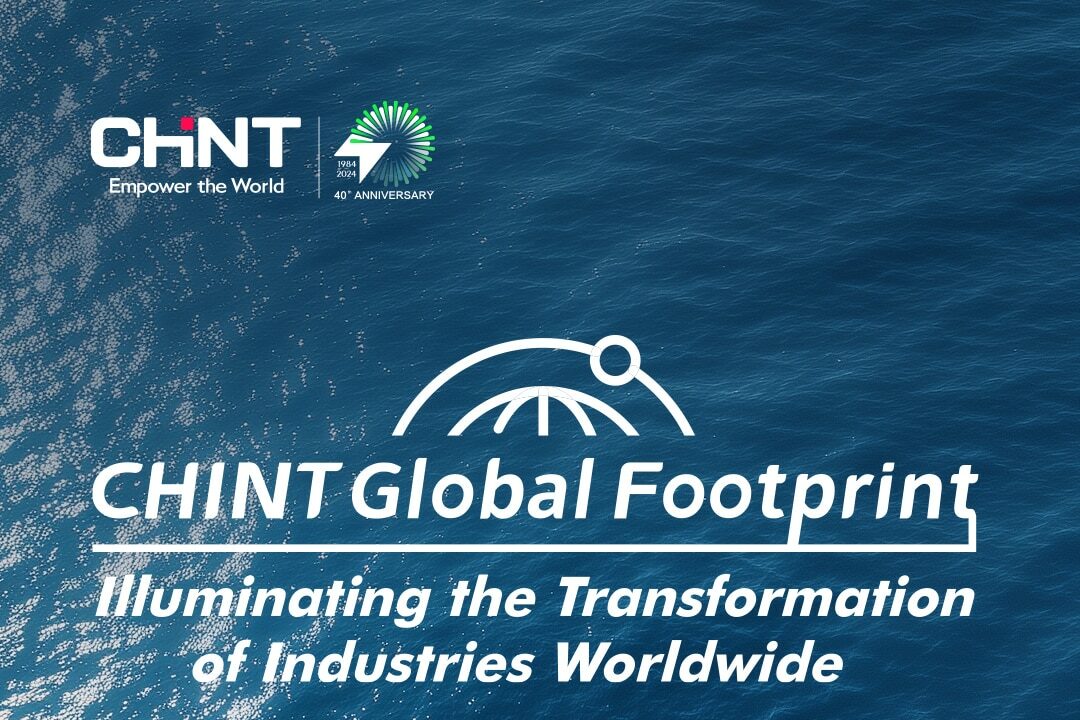 CHINT Global Footprint: Lighting Industry Transformation